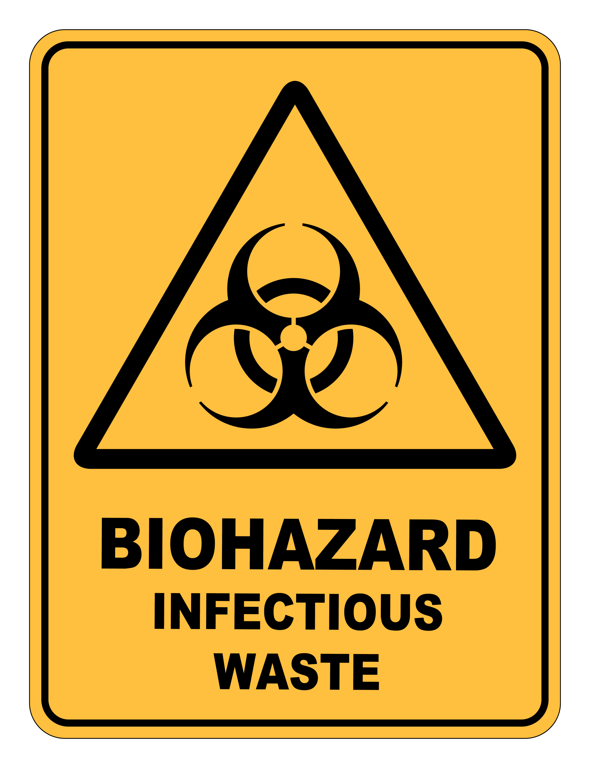 Biohazard Infectious Waste Warning Safety Sign