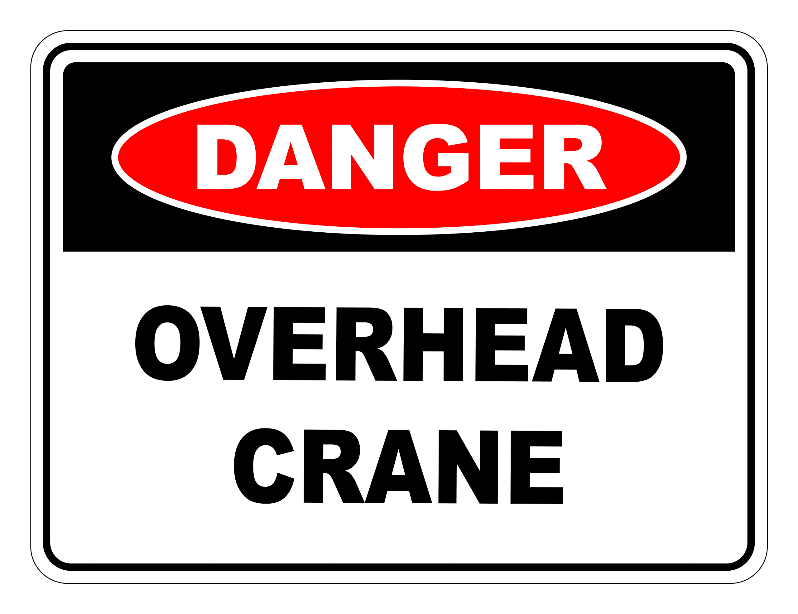 Overhead Crane Danger Safety Sign