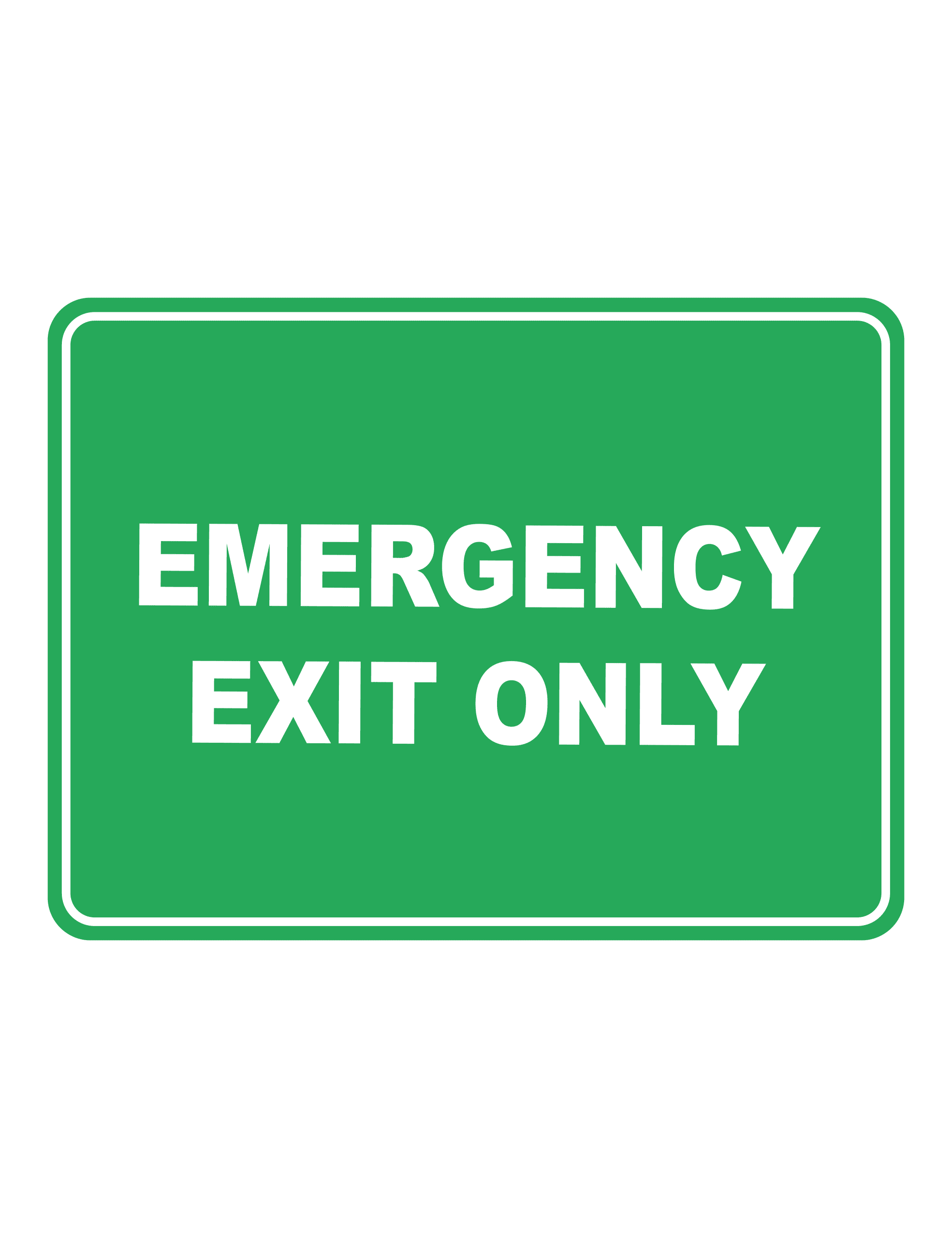 Emergency Exit Only Emergency Safety Sign