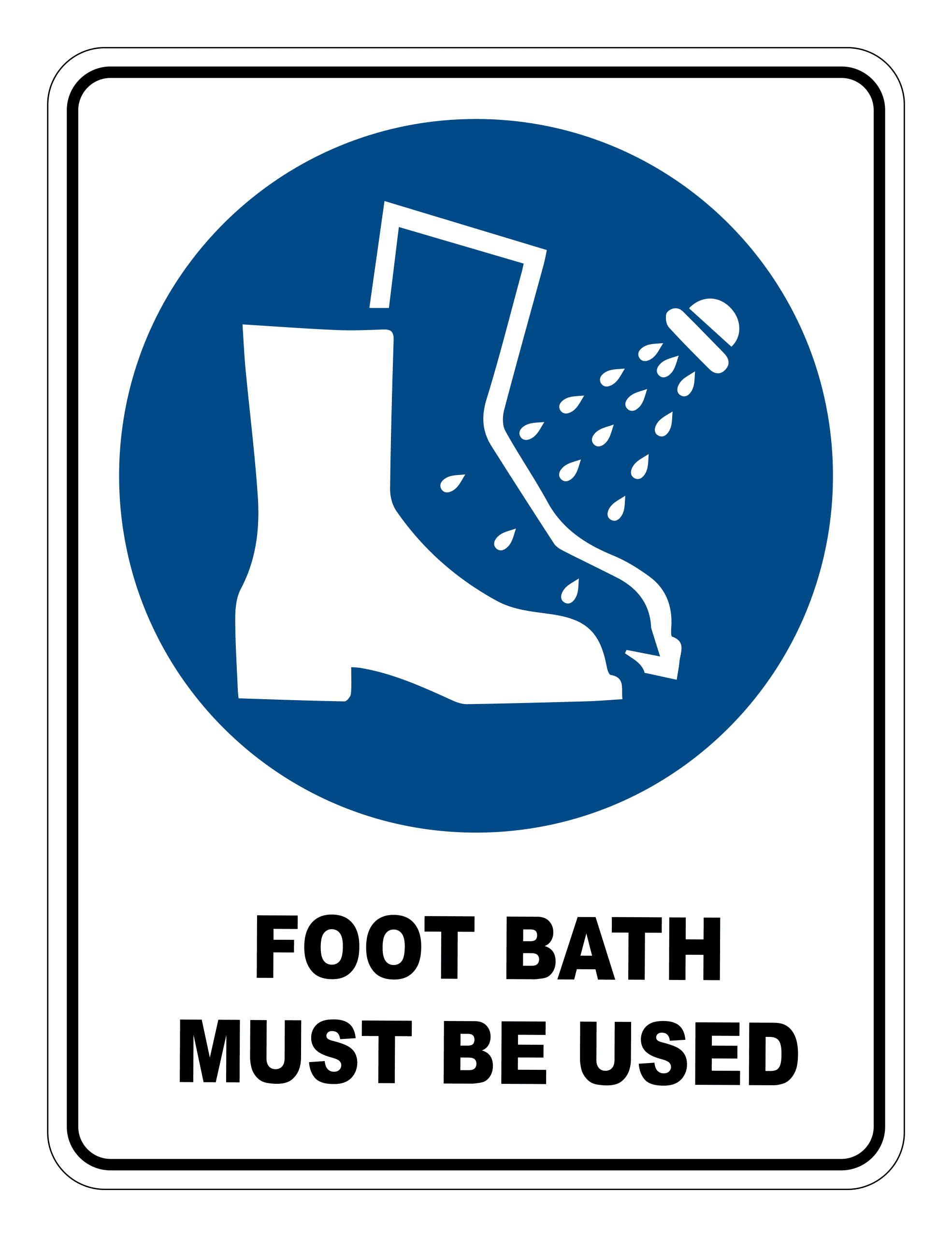 Foot Bath Must Be Used Mandatory Safety Sign