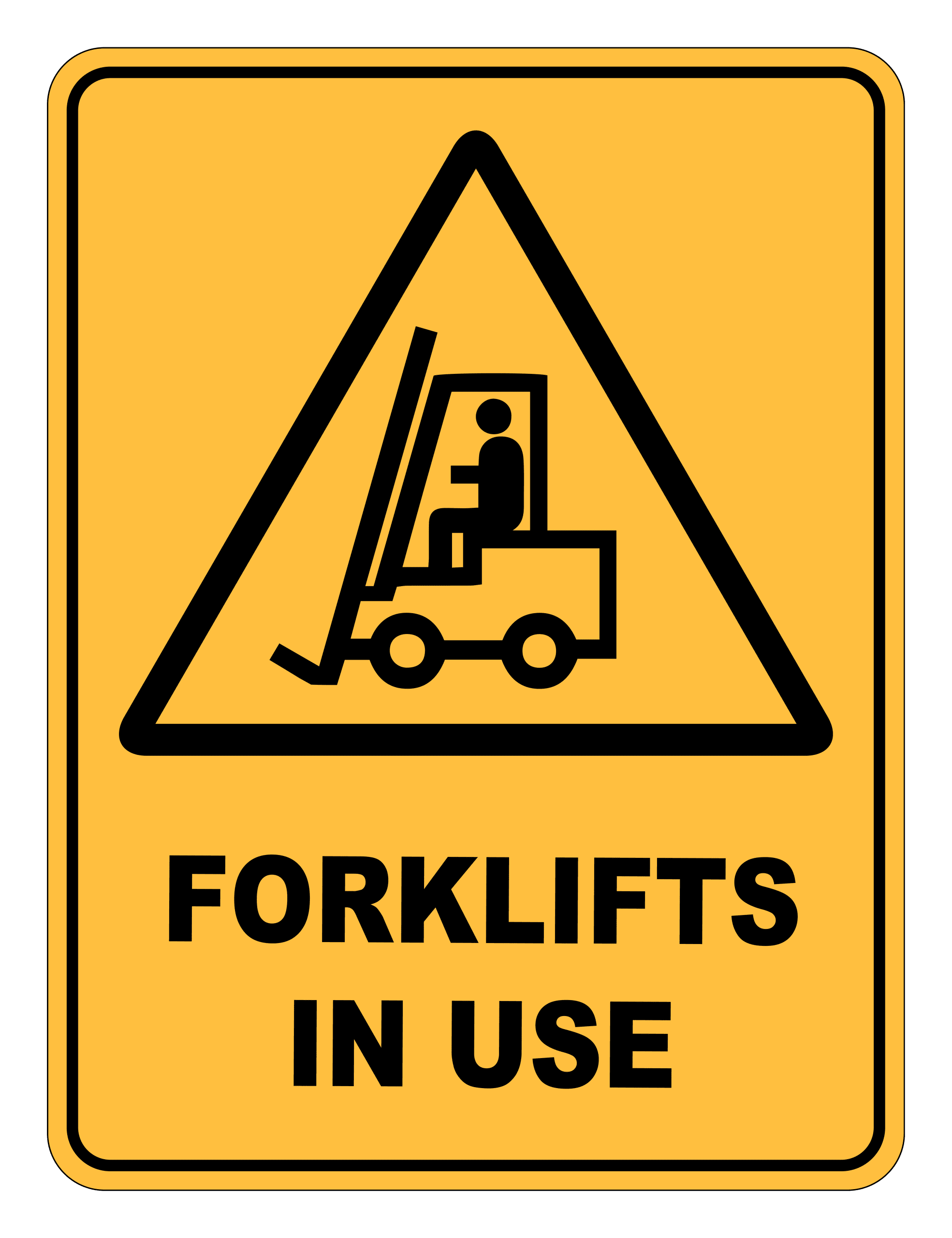 Forklifts In Use Warning Safety Sign