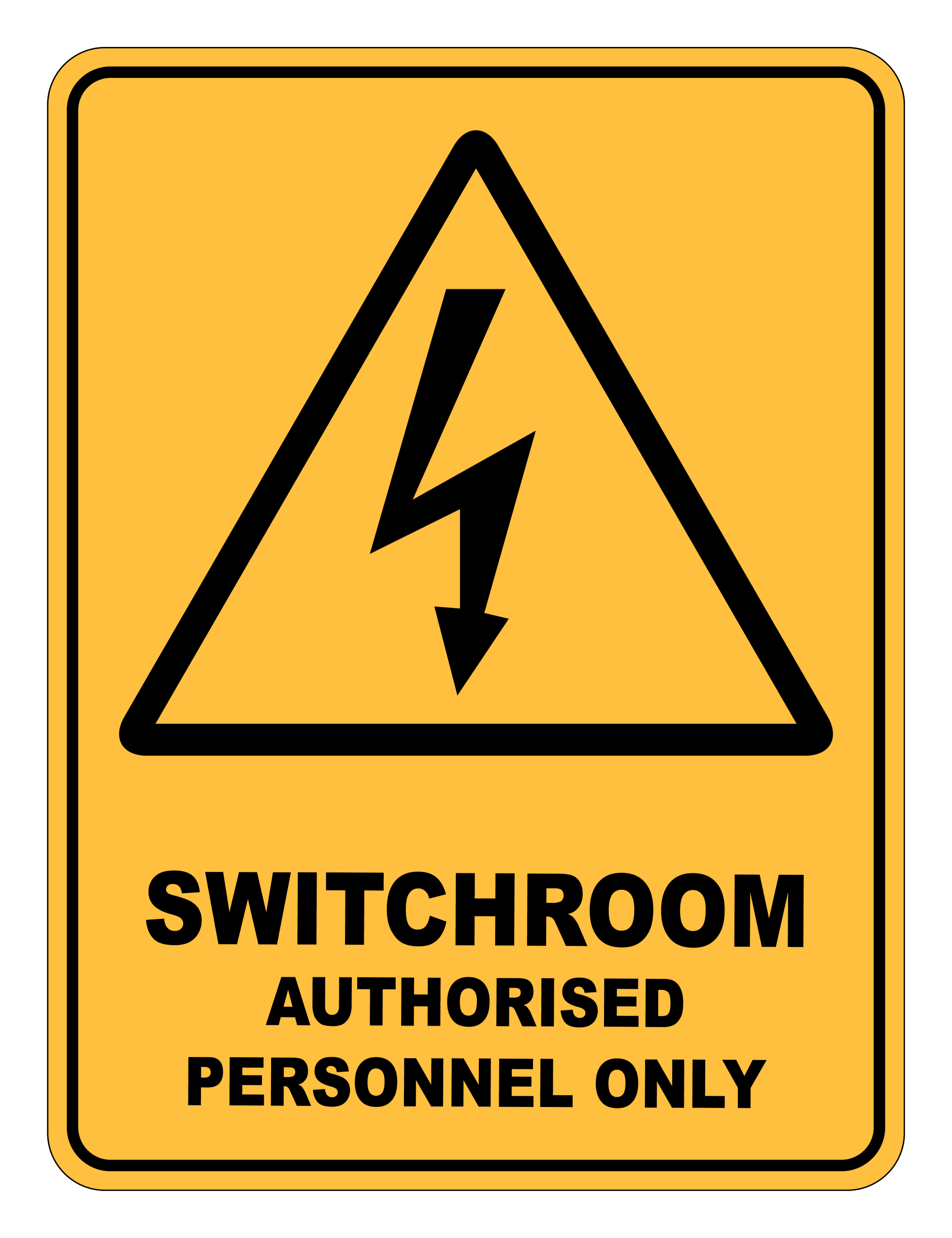 Switchroom Authorised Personnel Only Warning Safety Sign