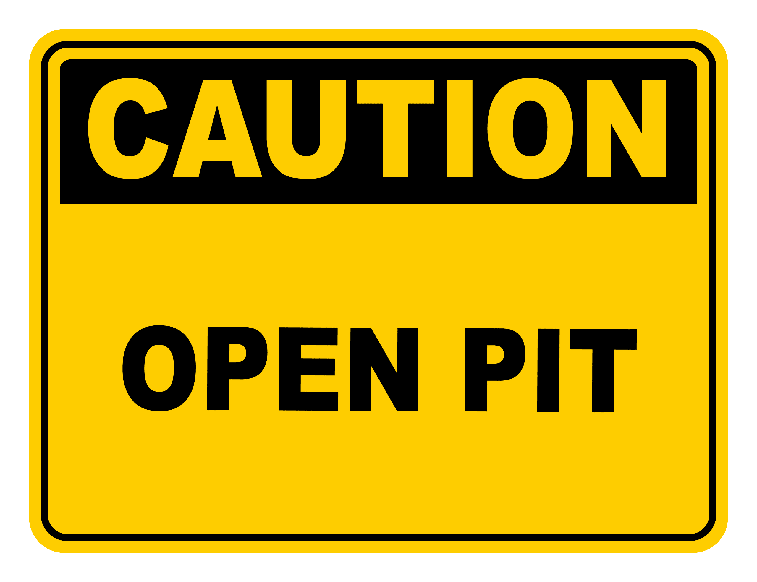 Open Pit Caution Safety Sign