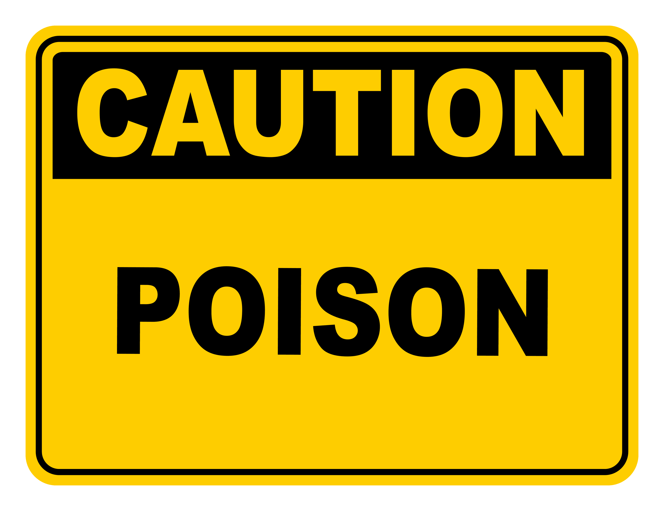 Poison Caution Safety Sign